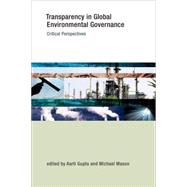 Transparency in Global Environmental Governance