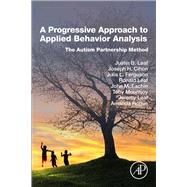 A Progressive Approach to Applied Behavior Analysis