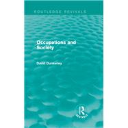 Occupations and Society (Routledge Revivals)