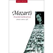 Mozart's Piano Sonatas: Contexts, Sources, Style