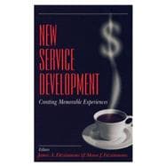 New Service Development : Creating Memorable Experiences