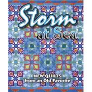 Storm at Sea : New Quilts from an Old Favorite Contest