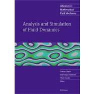 Analysis And Simulation of Fluid Dynamics