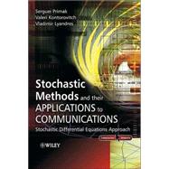 Stochastic Methods and their Applications to Communications Stochastic Differential Equations Approach
