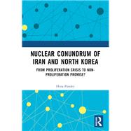 Nuclear Conundrum of Iran and North Korea