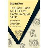 The Easy Guide to OSCEs for Communication Skills