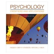 Psychology Frontiers and Applications, 5th Canadian Edition