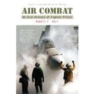 Air Combat : A History of Fighter Pilots,9780425217412