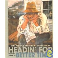 Headin' for Better Times