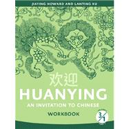 Huanying, Volume 3, Part 1 Workbook