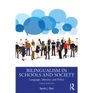 Bilingualism in Schools and Society