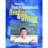 How to Teach Balanced Reading and Writing