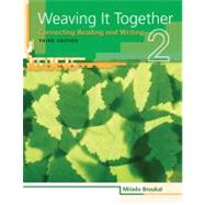 Weaving It Together 2 Connecting Reading and Writing