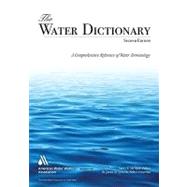 The Water Dictionary: A Comprehensive Reference of Water Terminology
