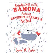 Walking with Ramona Exploring Beverly Cleary's Portland