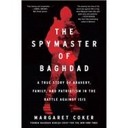 The Spymaster of Baghdad