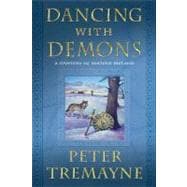 Dancing with Demons A Mystery of Ancient Ireland