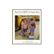 Dustin's Big School Day