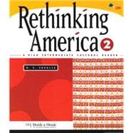 Rethinking America 2 A High Intermediate Cultural Reader
