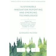 Sustainable Innovation Reporting and Emerging Technologies