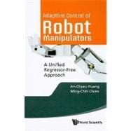 Adaptive Control of Robot Manipulators