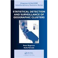 Statistical Detection and Surveillance of Geographic Clusters