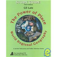 The Power of Place : World Regional Geography, Study Guide, 3rd Edition
