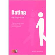 Dating : The Virgin Guide