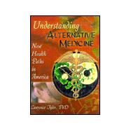 Understanding Alternative Medicine: New Health Paths in America