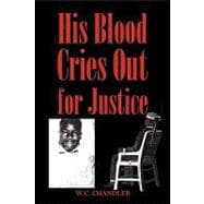 His Blood Cries Out for Justice