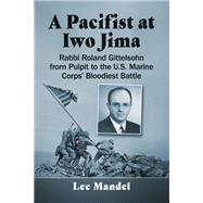 A Pacifist at Iwo Jima