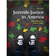 Juvenile Justice In America, Student Value Edition