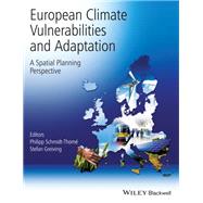 European Climate Vulnerabilities and Adaptation A Spatial Planning Perspective
