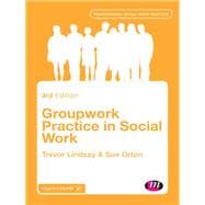 Groupwork Practice in Social Work