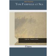 Tom Fairfield at Sea