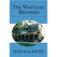 The Whiteoak Brothers