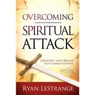 Overcoming Spiritual Attack