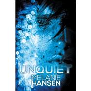 Unquiet