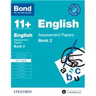 Bond 11 : Bond 11  Maths Assessment Papers 10-11 Book 2