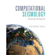 Computational Seismology A Practical Introduction