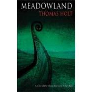 Meadowland; A Novel of the Viking Discovery of America