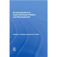 An Introduction to Latin American Politics and Development