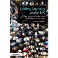 Lifelong Learning in the UK: An introductory guide for Education Studies