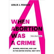 When Abortion Was a Crime