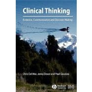 Clinical Thinking Evidence, Communication and Decision-Making