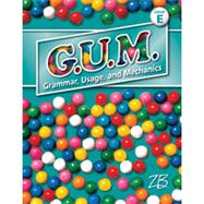 G.U.M. Grammar Usage and Mechanics Level E book cover, ISBN 9780736757416