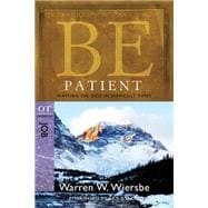 Be Patient (Job) Waiting on God in Difficult Times