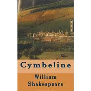 9781502457417 - Cymbeline by William Shakespeare | eCampus.com