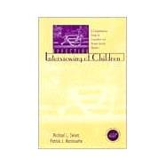 Effective Interviewing of Children: A Comprehensive Guide for Counselors and Human Service Workers