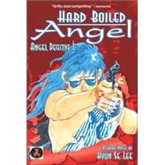 Hard Boiled Angel : Angel Detective 1